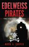 [Edelweiss Pirates 02] • Edelweiss Pirates · the Edelweiss Express